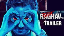 Raman Raghav 2.0 Official Trailer OUT | Nawazuddin Siddiqui & Vicky Kaushal | Anurag Kashayp Film