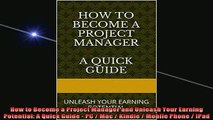 READ book  How to Become a Project Manager and Unleash Your Earning Potential A Quick Guide  PC  Full EBook