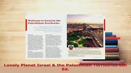 Download  Lonely Planet Israel  the Palestinian Territories 8th Ed Free Books
