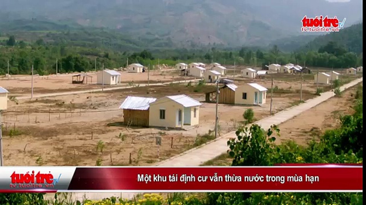 KHÁNH HÒA- Một khu tái định cư vẫn thừa nước trong mùa hạn