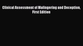 Download Clinical Assessment of Malingering and Deception First Edition PDF Online