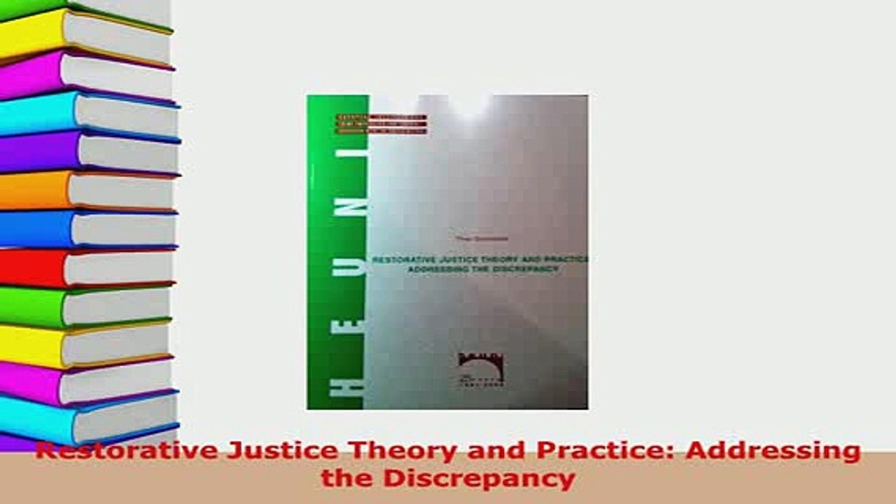 PDF  Restorative Justice Theory and Practice Addressing the Discrepancy  Read Online