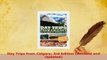 Read  Day Trips from Calgary 3rd Edition Revised and Updated Ebook Free