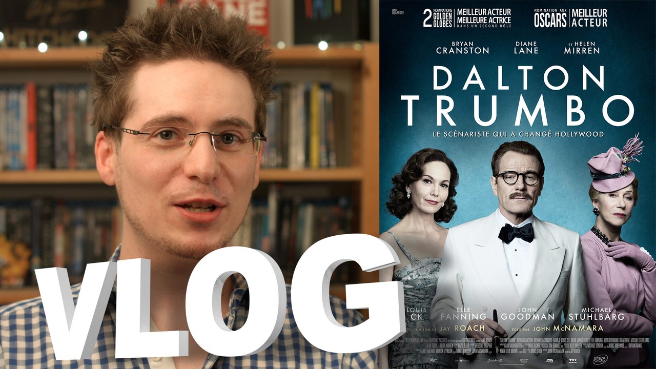 Vlog - Dalton Trumbo