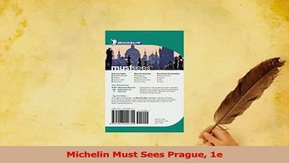 Read  Michelin Must Sees Prague 1e Ebook Free