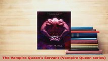PDF  The Vampire Queens Servant Vampire Queen series Download Online