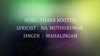 Thaen Kootil Song with Lyrics | Sethupathi | Vijay Sethupathi | Remya Nambeesan | Nivas K