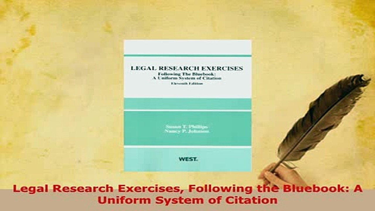 Download  Legal Research Exercises Following the Bluebook A Uniform System of Citation  Read Online