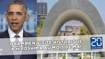 Visite historique de Barack Obama à Hiroshima au mois de mai