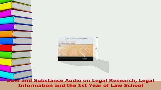 Download Sum and Substance Audio on Legal Research Legal Information and the 1st Year of Law School Read Online
