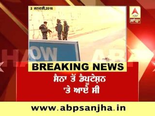 7 Martyrs till now in Pathankot attack