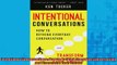 READ book  Intentional Conversations How to Rethink Everyday Conversation and Transform Your Career Full Free