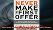 READ book  Never Make the First Offer Except When You Should Wisdom from a Master Dealmaker Full EBook