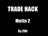 Metin2 Trade Hack v9.1