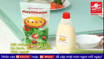 Món ngon mỗi ngày: Video dạy cách làm gỏi cuốn Mayonnaise