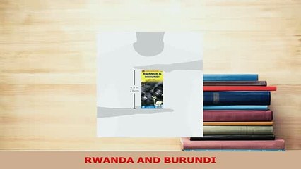 Download  RWANDA AND BURUNDI  EBook