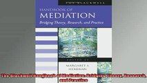 READ book  The Blackwell Handbook of Mediation Bridging Theory Research and Practice Free Online