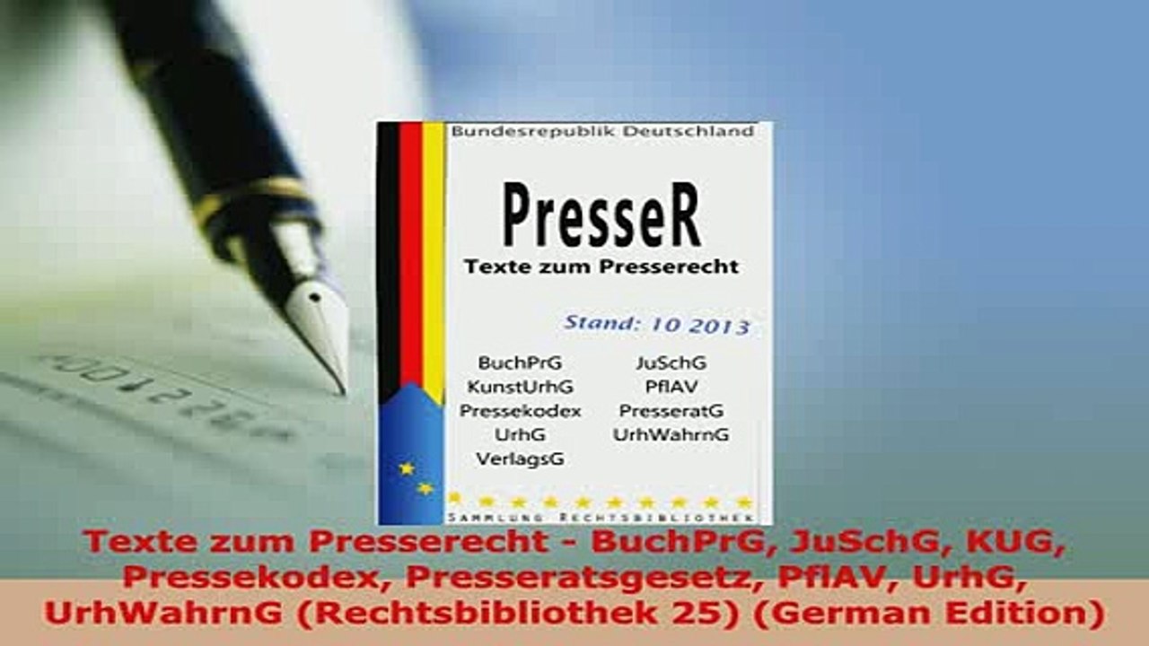 Download  Texte zum Presserecht  BuchPrG JuSchG KUG Pressekodex Presseratsgesetz PflAV UrhG  Read Online