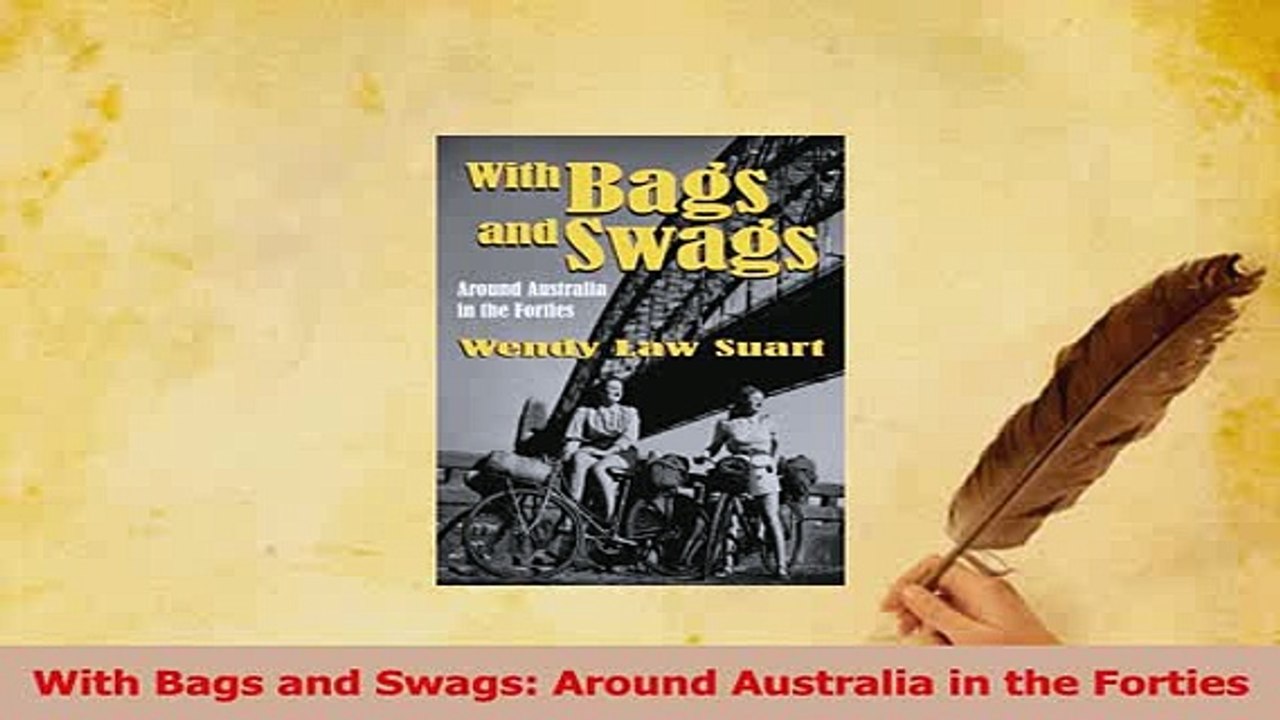 PDF  With Bags and Swags Around Australia in the Forties Download Online