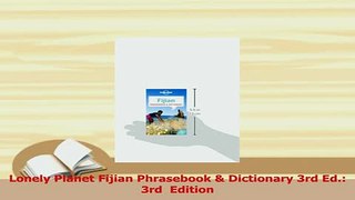 Download  Lonely Planet Fijian Phrasebook  Dictionary 3rd Ed 3rd  Edition  EBook