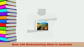 Download  Best 100 Birdwatching Sites in Australia Ebook Free