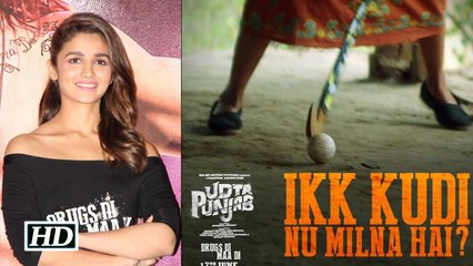 Udta Punjab Ikk kudi Song releases Tomorrow