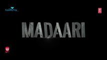 Madaari Teaser Video - Irrfan Khan, Jimmy Shergill - Official TRAILER Coming Out on 11th May, 2016