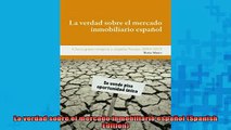 Downlaod Full PDF Free  La verdad sobre el mercado inmobiliario español Spanish Edition Full Free