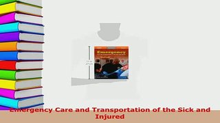 PDF  Emergency Care and Transportation of the Sick and Injured  EBook