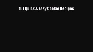 [Read Book] 101 Quick & Easy Cookie Recipes  EBook