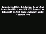 [PDF] Computational Methods in Systems Biology: First International Workshop CMSB 2003 Roverto