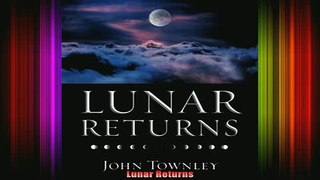 READ FREE Ebooks  Lunar Returns Online Free