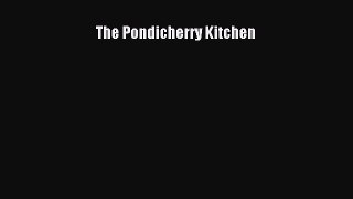 [PDF] The Pondicherry Kitchen [Download] Online