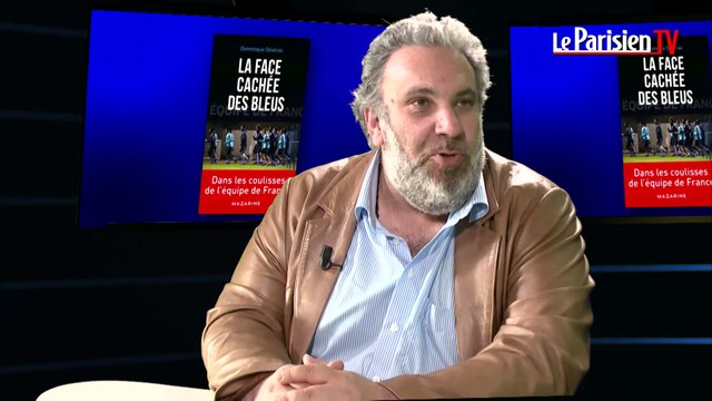 La face cachée des Bleus dévoilée par Dominique Sévérac