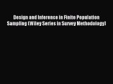 Read Design and Inference in Finite Population Sampling (Wiley Series in Survey Methodology)