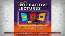 READ book  Thiagis Interactive Lectures Power Up Your Training With Interactive Games and Exercises  FREE BOOOK ONLINE
