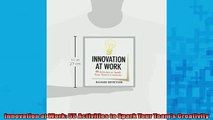 READ book  Innovation at Work 55 Activities to Spark Your Teams Creativity  FREE BOOOK ONLINE