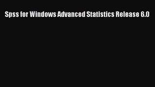 [PDF] Spss for Windows Advanced Statistics Release 6.0 [Read] Full Ebook