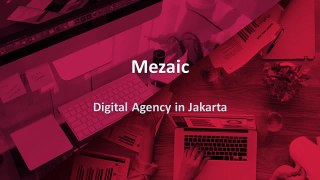 Digital Agency Jakarta - Mezaic