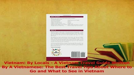 Read  Vietnam By Locals  A Vietnam Travel Guide Written By A Vietnamese The Best Travel Tips Ebook Free