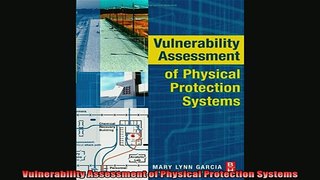 READ book  Vulnerability Assessment of Physical Protection Systems Online Free