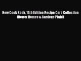 [PDF] New Cook Book 14th Edition Recipe Card Collection (Better Homes & Gardens Plaid) [Read]