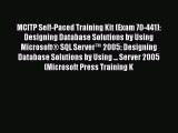 [PDF] MCITP Self-Paced Training Kit (Exam 70-441): Designing Database Solutions by Using Microsoft®