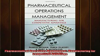 READ book  Pharmaceutical Operations Management Manufacturing for Competitive Advantage Full Free