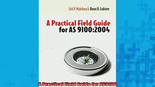 READ book  A Practical Field Guide for AS9100 Full EBook