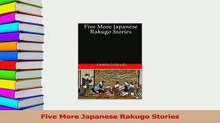 Download  Five More Japanese Rakugo Stories Ebook Free