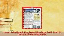 Download  Nepal Trekking  the Great Himalaya Trail 2nd A route and planning guide PDF Online