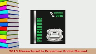 PDF  2015 Massachusetts Procedure Police Manual  EBook