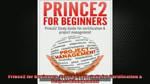 READ FREE Ebooks  Prince2 for Beginners Prince2 self study for Certification  Project Management Full Free