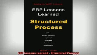 Downlaod Full PDF Free  ERP Lessons Learned  Structured Process Online Free
